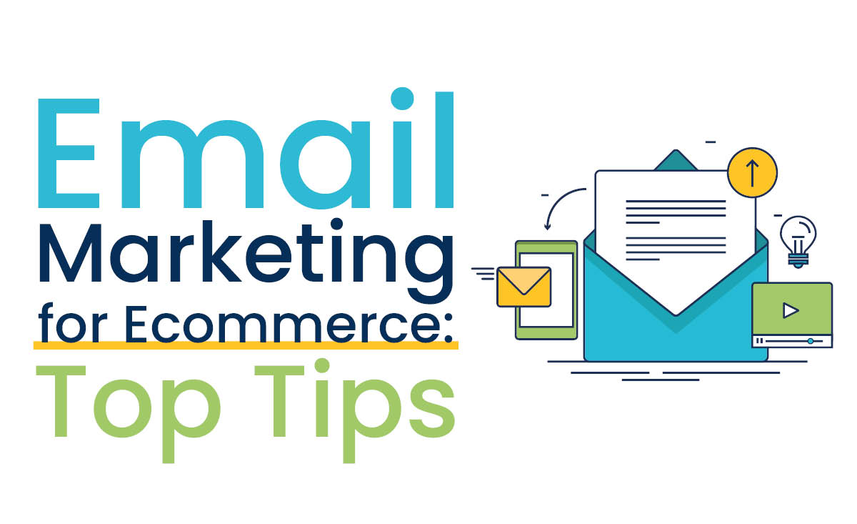 Email Marketing for Ecommerce: Top Tips | Designer Websites